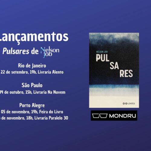 Turnê de lançamento: “Pulsares”, novo livro de Nelson Job